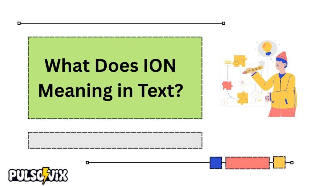 ION Mean in Text