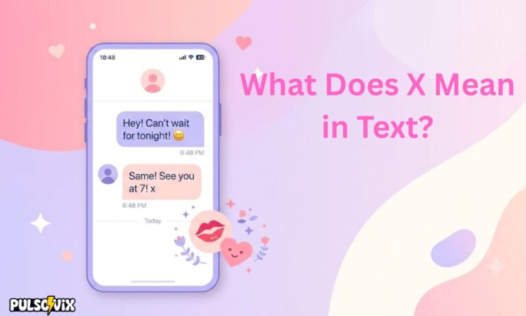 What Does X Mean in Text