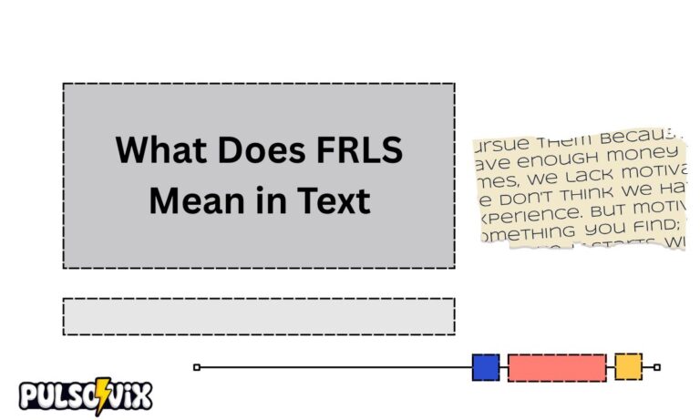 What Does FRLS Mean in Text